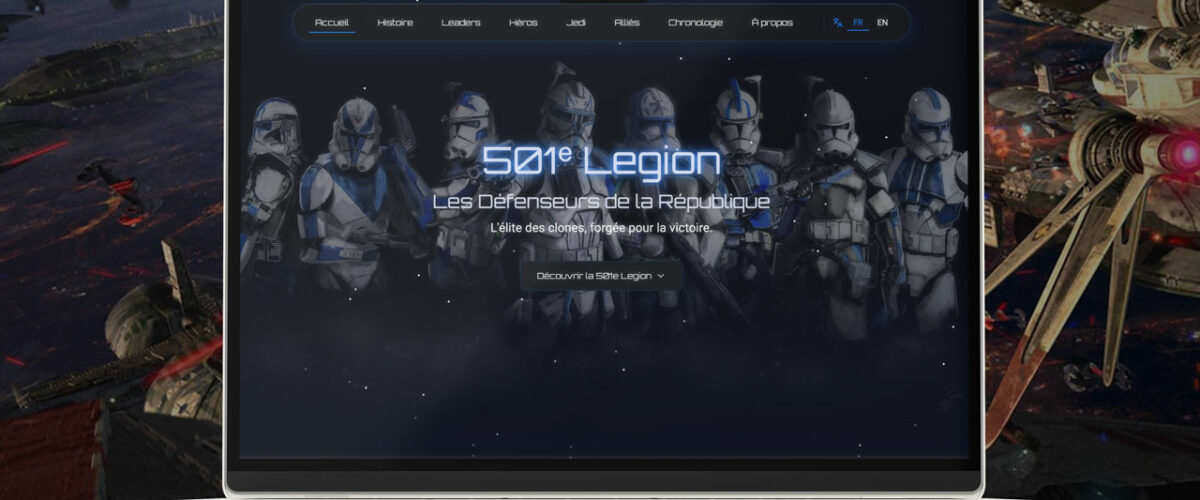 Capture du site one-page “La 501ᵉ Légion” conçu avec Figma Make, montrant un design futuriste inspiré de Star Wars et respectant les normes d’accessibilité. Site créé par Thomas Dutrieux